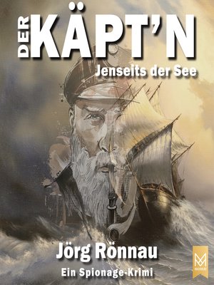 cover image of Der Käpt'n – Jenseits der See